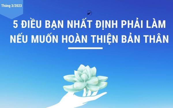 5 điều bạn nhất định phải làm nếu muốn hoàn thiện bản thân