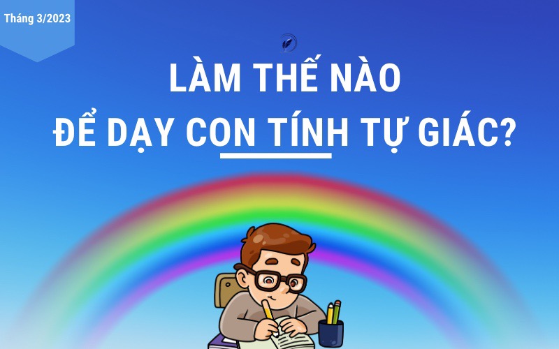Làm thế nào để dạy con tính tự giác the parent writer