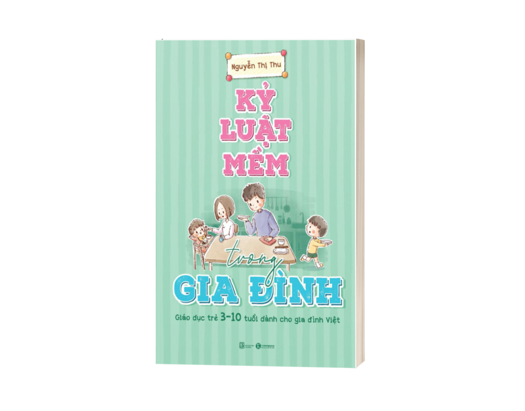 kỷ luật mềm trong gia đình nguyễn thị thu