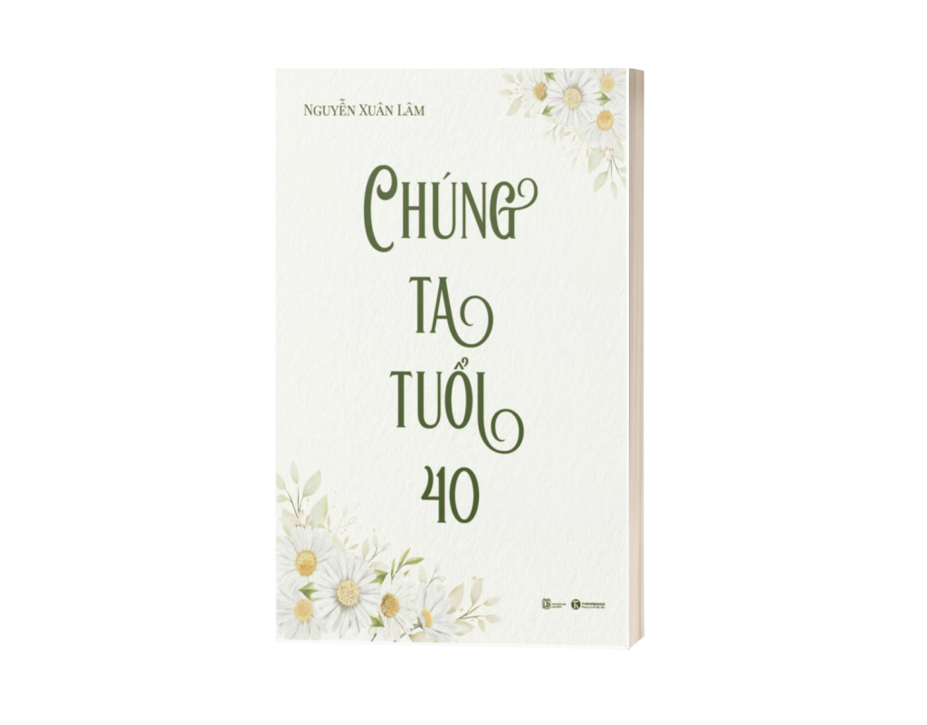 sách chúng ta tuổi 40 nguyễn xuân lâm
