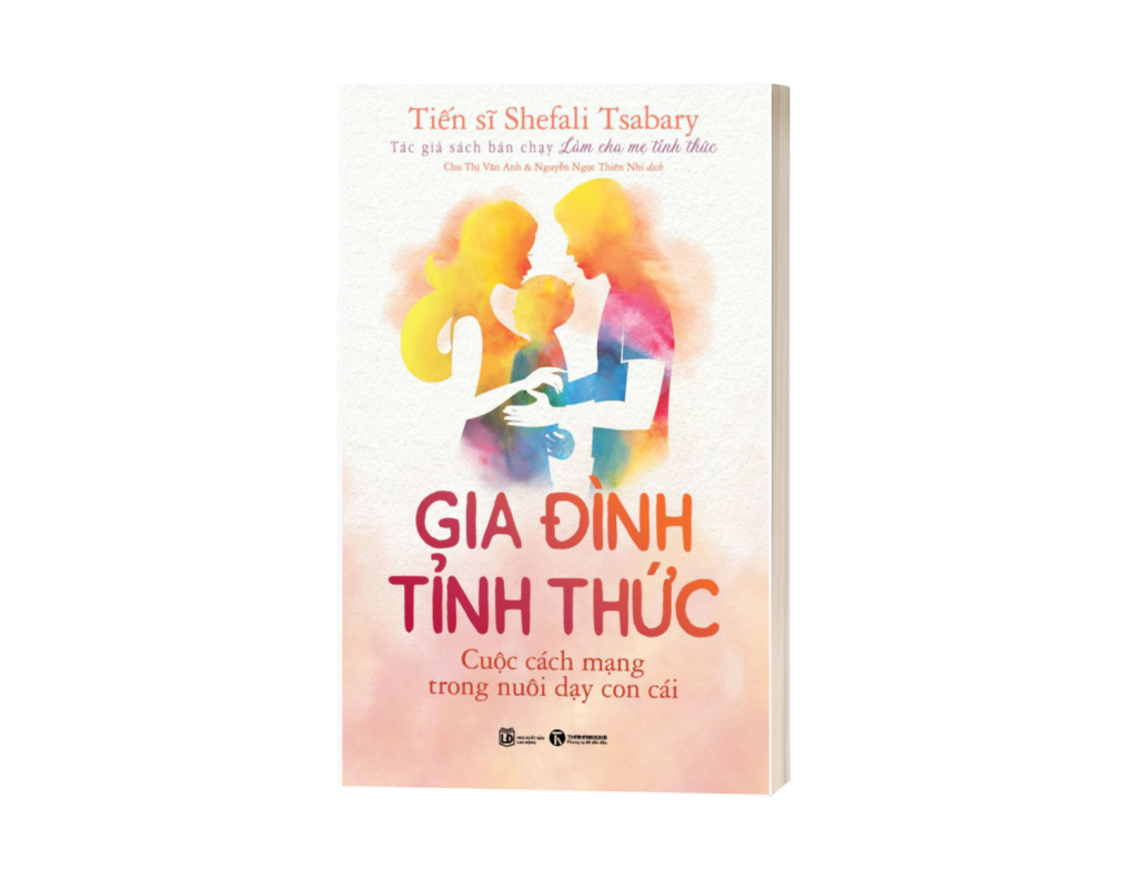 sách gia đình tỉnh thức shefali tsabary thaihabooks